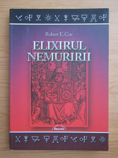 Elixirul nemuririi - Robert E. Cox