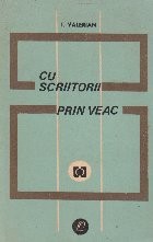 Cu scriitorii prin veac foto