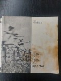 Fata in fata cu sportul- Ion Mihaica