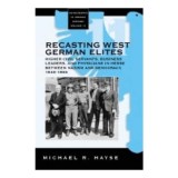 Recasting West German Elites