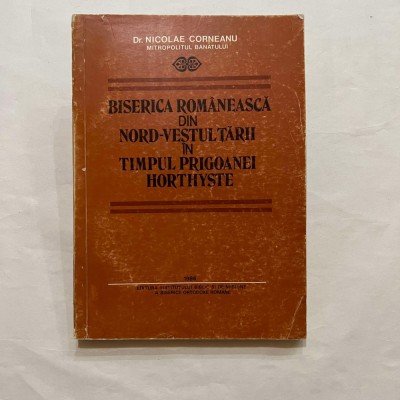 Biserica Romaneasca din nord - vestul tarii in timpul Prigoanei Horthyste foto