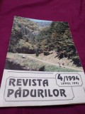 Cumpara ieftin REVISTA PADURILOR NR 4 /1994