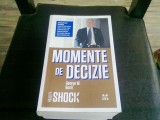 MOMENTE DE DECIZIE - GEORGE W. BUSH