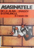 Cumpara ieftin Asasinatele de la Jilava, Snagov si Strejnicul - Carte Istorie