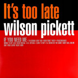 Wilson Pickett Its Too Late LP (vinyl)