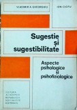 Vladimir A. Gheroghiu, Ion Ciofu - Sugestie si sugestibilitate. Aspecte