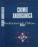 Cumpara ieftin Chimie Anorganica. Metale - Const. Gh. Macarovici - Tiraj: 1700 Exemplare