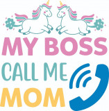 Cumpara ieftin Sticker decorativ, My boss call me mom, Multicolor 60 cm, 4832ST, Oem