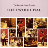 The Best Of Peter Green&#039;s Fleetwood Mac | Fleetwood Mac, Rock