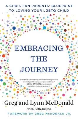 Embracing the Journey: A Christian Parents&amp;#039; Blueprint to Loving Your Lgbtq Child foto