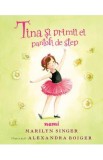 Tina si primii ei pantofi de step - Marilyn Singer, Alexandra Boiger