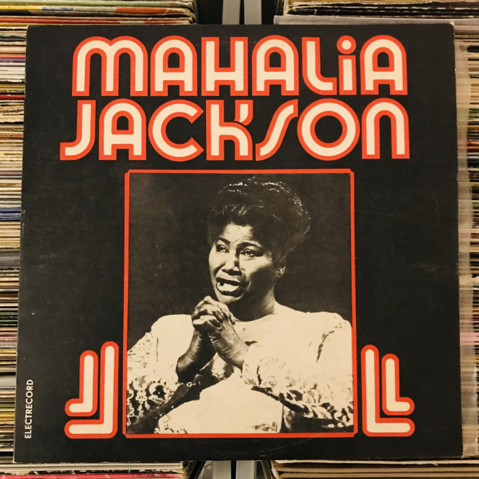Disc Vinil MAHALIA JACKSON &ndash; Mahalia Jackson _ Soul, Blues, Gospel