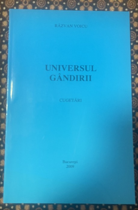 Voicu, Răzvan : Universul g&acirc;ndirii