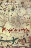 Mirajul Orientului/Bodea Dan