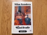 Valsul de adio - Milan Kundera