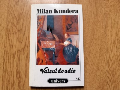 Valsul de adio - Milan Kundera foto
