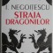 Straja Dragonilor &ndash; I. Negoitescu