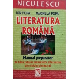 Ion Popa - Literatura romana - Manual preparator pe baza tuturor manualelor alternative ale ciclului gimnazial, editia a II-a (editia 2003)