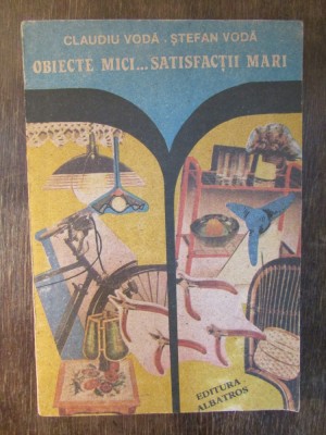 OBIECTE MICI...SATISFACTII MARI-CLAUDIU VODA foto