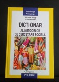 Dicționar al metodelor de cercetare sociala - Victor Jup