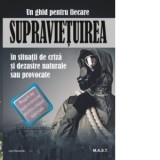 Supravietuirea in conditii de criza si dezastre naturale sau provocate - Lars Konarek