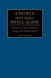 A People That Shall Dwell Alone: Judaism as a Group Evolutionary Strategy, with Diaspora Peoples