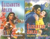 Secrete de familie 2 volume Elizabeth Adler Editura Miron An 1995 Carti Straine