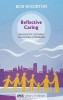 Reflective Caring - Imaginative Listening to Pastoral Experiences