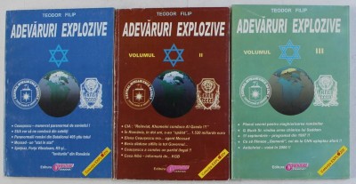 ADEVARURI EXPLOZIVE , VOLUMELE I - III de TEODOR FILIP , 2003 foto