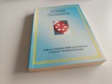 PR. JOHN MEYENDORFF, TEOLOGIA BIZANTINA. TENDINTE ISTORICE SI TEME DOCTRINARE. EDITURA IBM AL BOR 1996