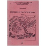 Maria Nita - Histologia cavitatii bucale vol.1 - 129987