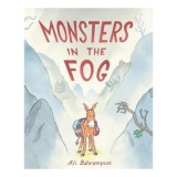 Monsters in the Fog