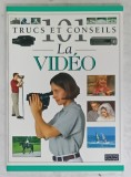 101 TRUCS ET CONSEILS , No. 10 : LA VIDEO , 1996