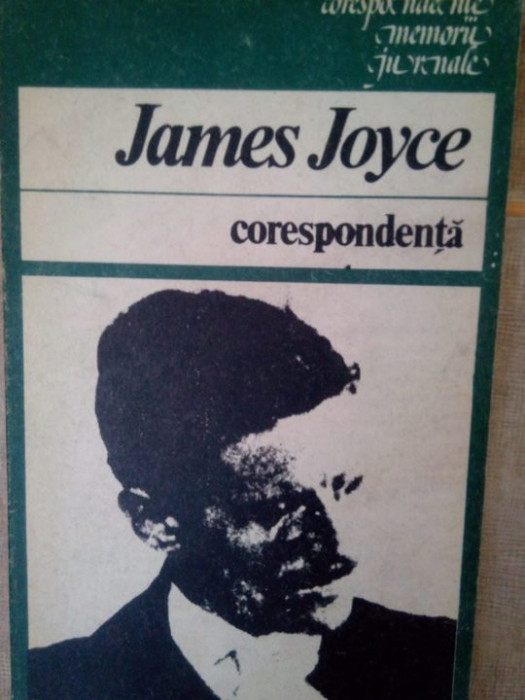 James Joyce - Corespondenta (editia 1983)