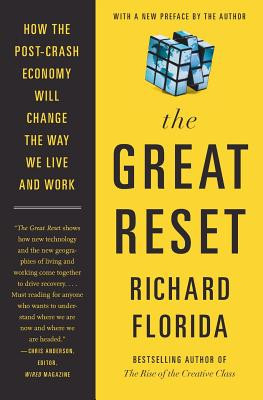 The Great Reset: How the Post-Crash Economy Will Change the Way We Live and Work foto