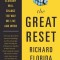 The Great Reset: How the Post-Crash Economy Will Change the Way We Live and Work