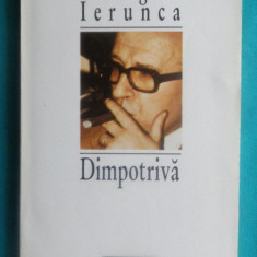 Virgil Ierunca – Dimpotriva ( prima editie )