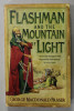 FLASHMAN AND THE MOUNTAIN OF LIGHT by GEORGE MACDONALD FRASER , 1990