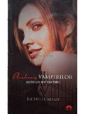 Richelle Mead - Academia vampirilor (editia 2012)