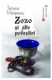 Zozo si alte povestiri - Tatiana Margescu