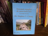 Sistemul complet de autovindecare, Dr. Stephen Chang