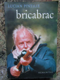 Lucian Pintilie - Bricabrac