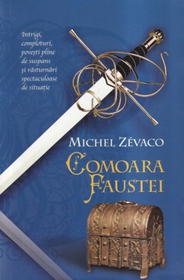 Michel Zevaco - Comoara Faustei foto