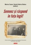 Semnez și răspund &icirc;n fața legii! Declaraţii şi mărturii ale supravieţuitorilor Pogromului de la Iaşi &icirc;n anchetele judiciare postbelice (1944-1948) - P