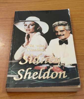 Sidney Sheldon - Nu uita, Pasadena foto