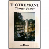 Thomas Quercy - D&#039;Otremont - 117097