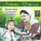 CD Simona Dinescu &lrm;&ndash; Raiul Meu Pe-acest Păm&acirc;nt, original, Folk