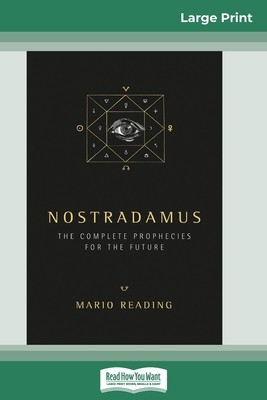 Nostradamus: The Complete Prophecies for the Future (16pt Large Print Edition) foto