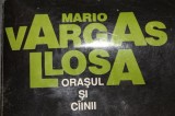 ORASUL SI CAINII, Humanitas, Mario Vargas Llosa