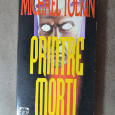 Carte - Printre morti - Michael Tolkin (Editura RAO 1995)